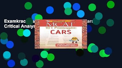 Examkrackers MCAT 101 Passages: Cars: Critical Analysis   Reasoning Skills