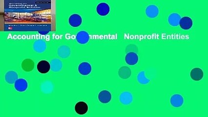 Accounting for Governmental   Nonprofit Entities
