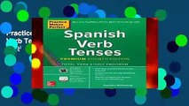 Practice Makes Perfect: Spanish Verb Tenses, Premium Fourth Edition