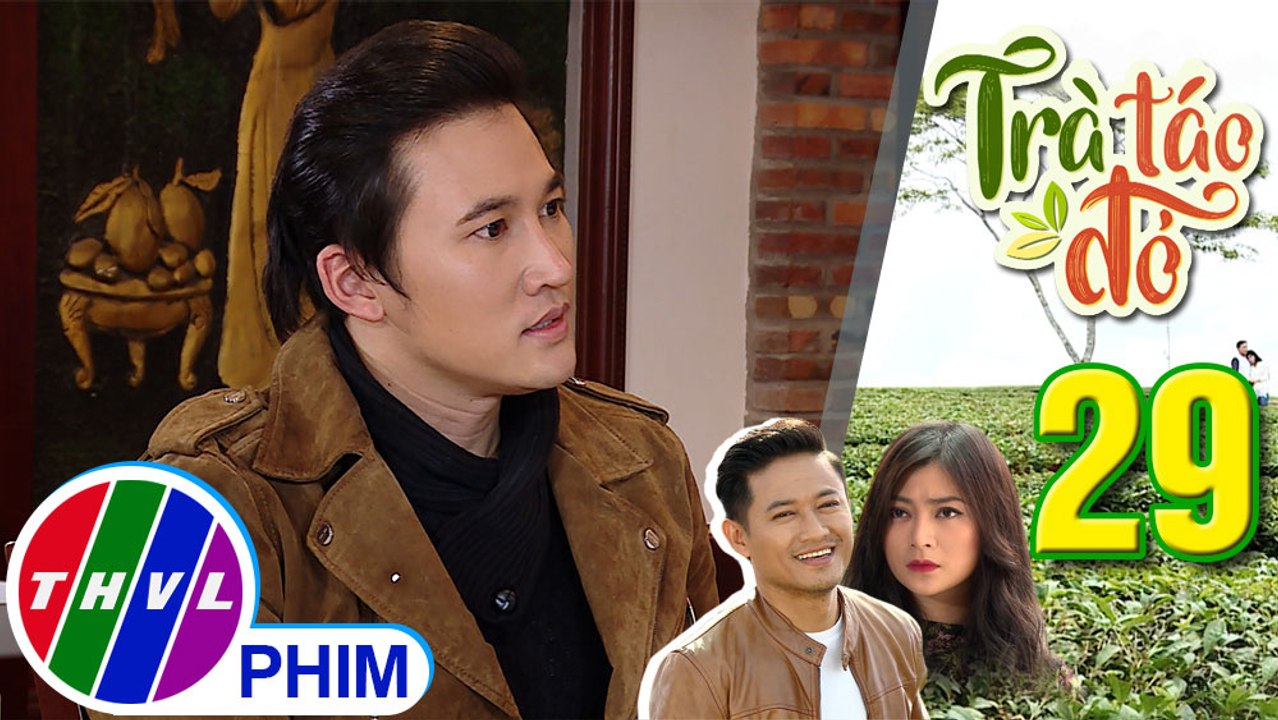 THVL | Trà táo đỏ - Tập 29[5]: Quý dặn Chiêu Dương không được làm tổn thương Trúc Trà