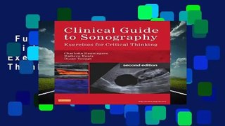 Full E-book  Clinical Guide to Sonography: Exercises for Critical Thinking, 2e Complete
