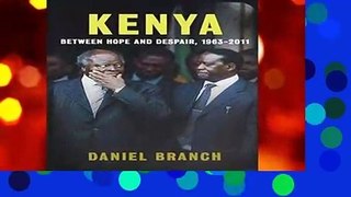 Kenya: Between Hope and Despair, 1963-2011