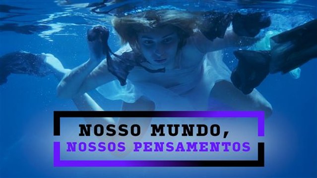 Nosso mundo, nossos pensamentos: #OceanoPlástico