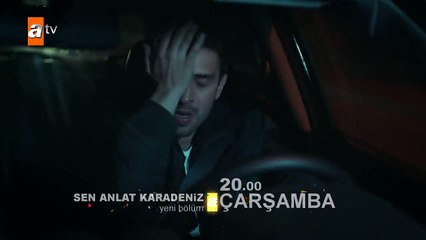Sen Anlat Karadeniz 47. Bölüm Fragmanı