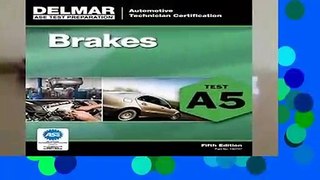 ASE Test Preparation - A5 Brakes, 5th ed. (ASE Test Prep: Automotive Technician Certification