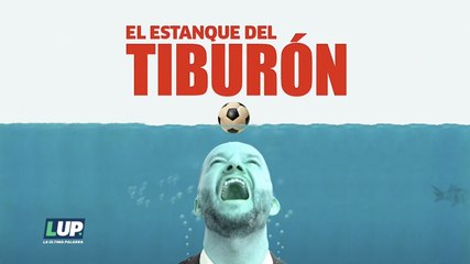 LUP: El Estanque del Tiburón
