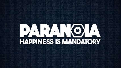 Paranoia : Happiness is Mandatory - Bande-annonce