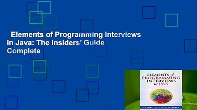 Elements of Programming Interviews in Java: The Insiders' Guide Complete
