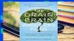 About For Books  The Grain Brain Whole Life Plan: Boost Brain Performance, Lose Weight, and