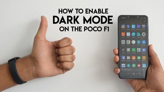 How to enable dark mode on the Poco F1
