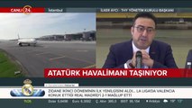 Atatürk Havalimanı taşınıyor