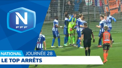 Le Top Arrêts (J28) I National FFF 2018-2019