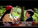 KASH AAP HAMARE HOTE – KASH... AAP HAMARE HOTE — Bye-Bye 2002 Pop & Film Hits – T-SERIES