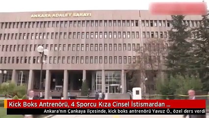 Kick Boks Antrenörü, 4 Sporcu Kıza Cinsel İstismardan Tutuklandı