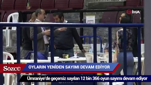 Ümraniye’de Geçersiz oyların sayımı devam ediyor