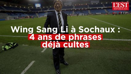 Wing Sang Li à Sochaux : quatre ans de phrases déjà cultes
