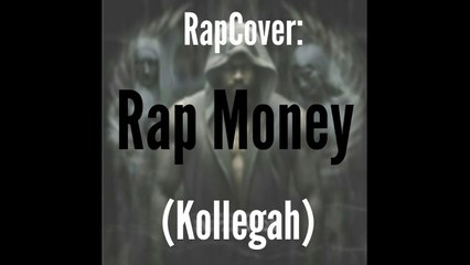 RapCover: Rap Money (Kollegah)