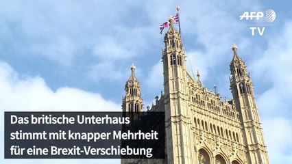 Britisches Unterhaus stimmt für Brexit-Verschiebung