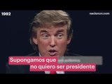 Supongamos que Trump no quería ser presidente... supongamos