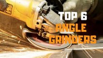 Best Angle Grinder in 2019 - Top 6 Angle Grinders Review