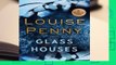 Full version  Glass Houses (Chief Inspector Armand Gamache, #13)  For Kindle