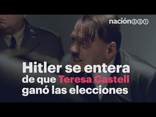 Hitler se entera que Teresa Castell ganó las elecciones