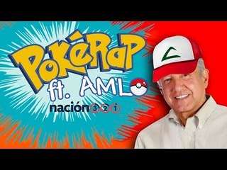 Pokérap Ft. Andrés Manuel López Obrador