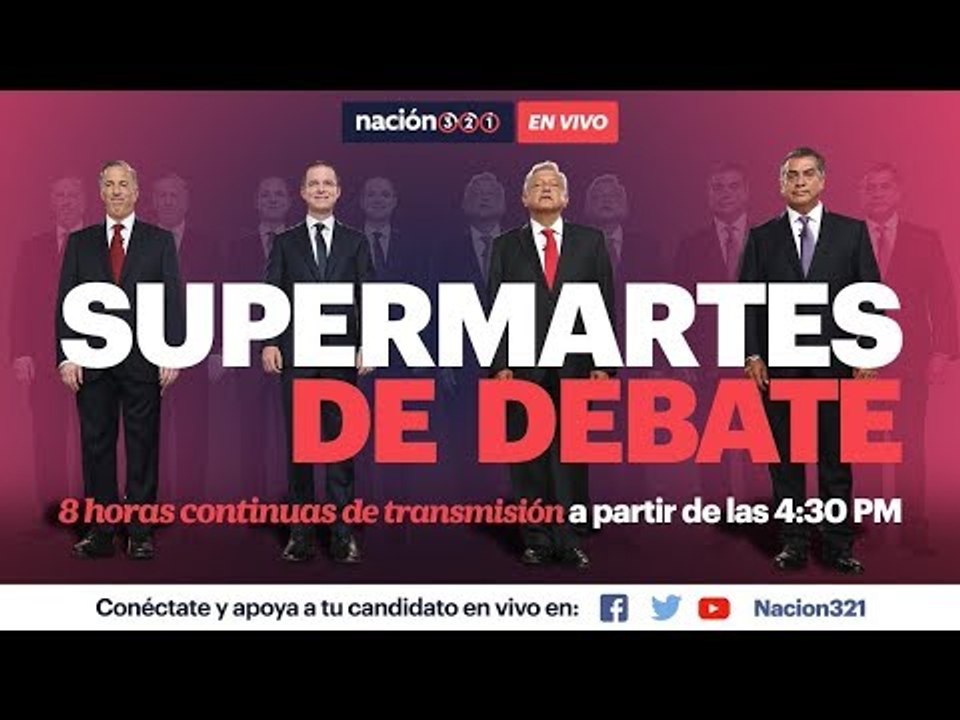 SUPERMARTES DE DEBATE | #Nación321EnVivo