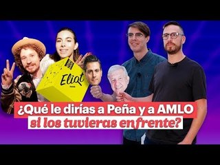 #EnVivo l ¿Qué le dirías a Peña y a AMLO si los tuvieras enfrente?