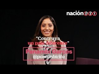 Respete el Estado de Derecho y construya un país diferente: Panambi Gárces a López Obrador