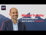 Miguel Treviño, el independiente que le ganó a Clouthier