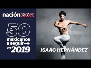 50 mexicanos a seguir en 2019: Isaac Hernández