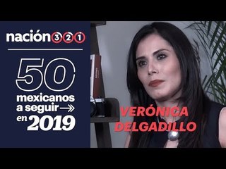 50 mexicanos a seguir en 2019: Verónica Delgadillo