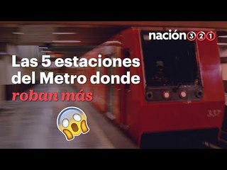 Las 5 estaciones del Metro donde roban más