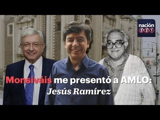 ENTREVISTA | Monsiváis me presentó a AMLO: Jesús Ramírez