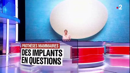 Prothèses mammaires : des implants en questions