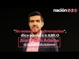'No sea como Peña ni como Fox; nos somos sus adversarios', las palabras de Juan Pablo Adame a AMLO