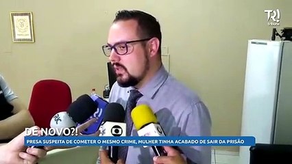 Mulher é presa pela segunda vez pelo mesmo crime