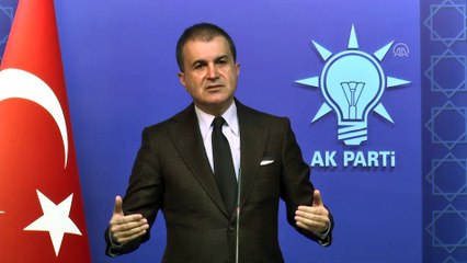 AK Parti Sözcüsü Çelik: 'Türkiye, bu saygısızlığa herhangi bir prim vermeyecektir' - ANKARA