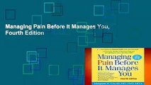 Managing Pain Before It Manages You, Fourth Edition