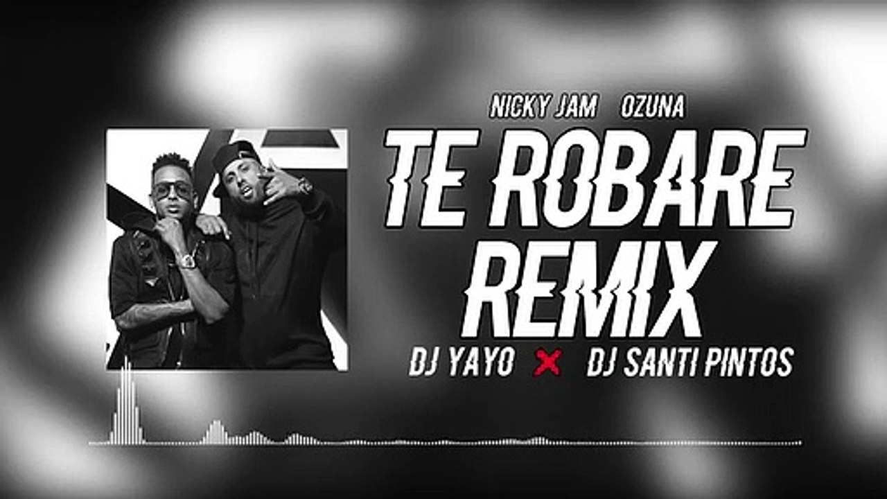 TE ROBARE REMIX ✘ DJ YAYO ✘ DJ SANTI PINTOS