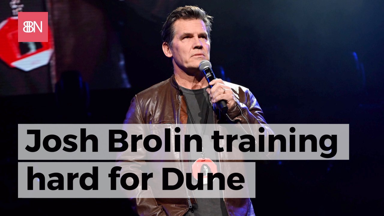 Josh Brolin Is Pumping Up For Dune