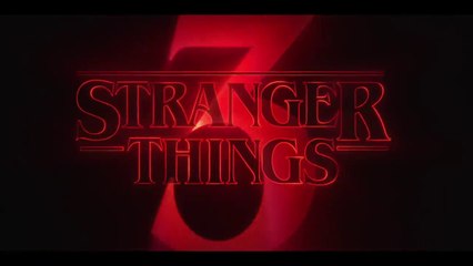 STRANGER THINGS 3 (2019) Trailer VO - SEASON 3