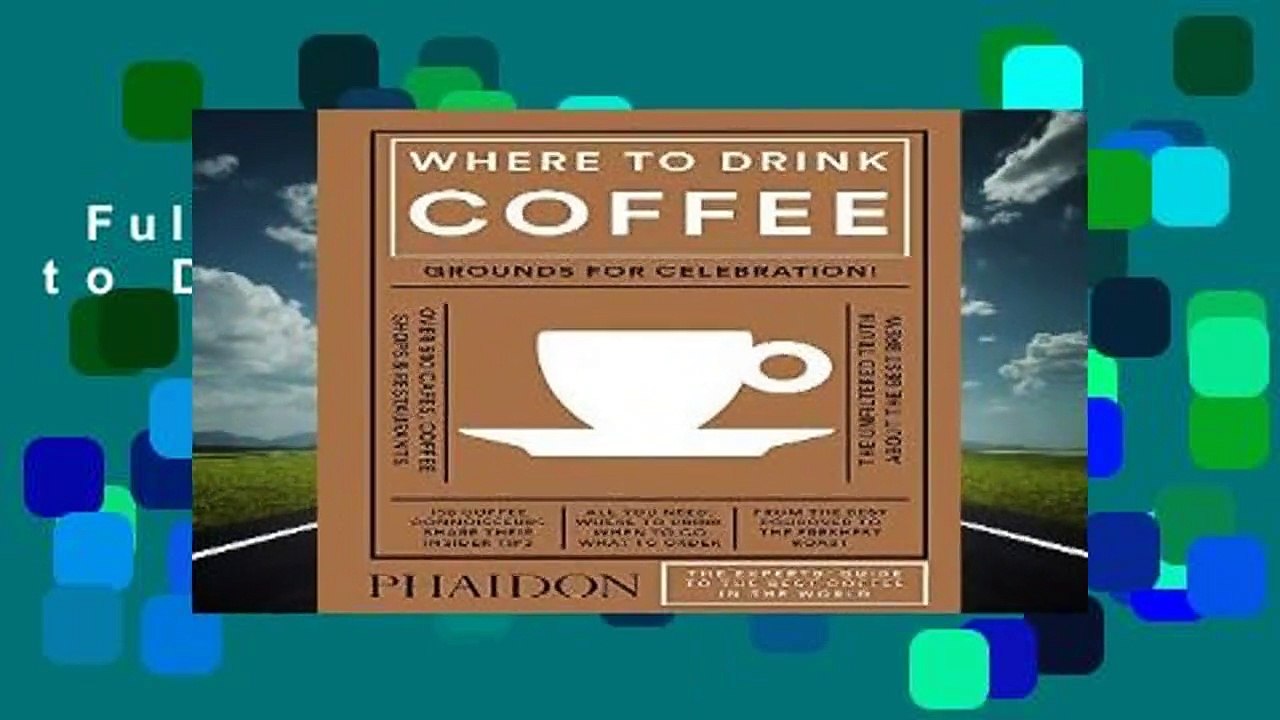 Full E-book  Where to Drink Coffee Complete
