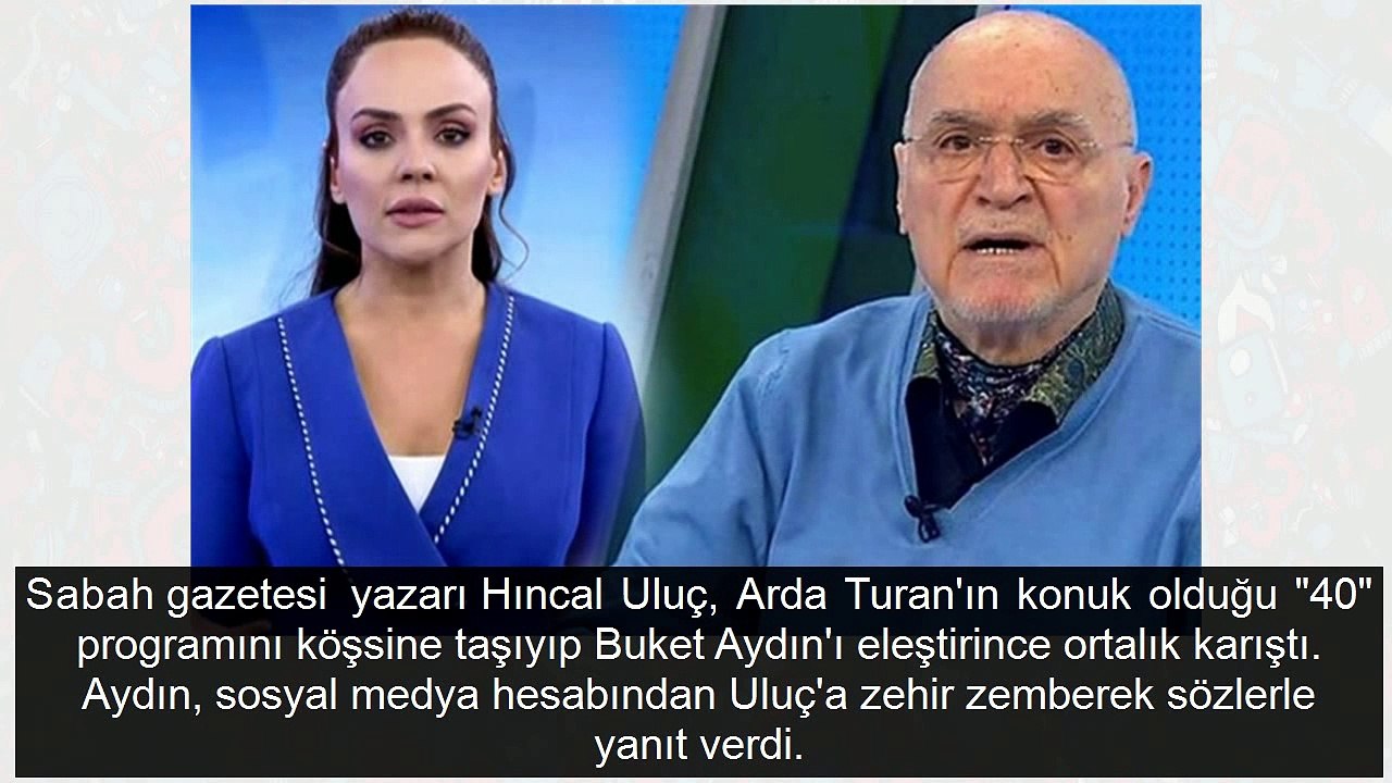 Buket Aydın ile Hıncal Uluç arasında kılıçlar çekildi! Dede benzetmesi olay oldu