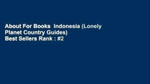 About For Books  Indonesia (Lonely Planet Country Guides)  Best Sellers Rank : #2