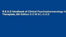 R.E.A.D Handbook of Clinical Psychopharmacology for Therapists, 8th Edition D.O.W.N.L.O.A.D