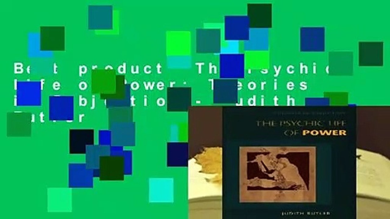 Best product  The Psychic Life of Power: Theories in Subjection - Judith Butler