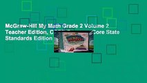McGraw-Hill My Math Grade 2 Volume 2 Teacher Edition, CCSS Common Core State Standards Edition