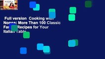 Full version  Cooking with Nonna: More Than 100 Classic Family Recipes for Your Italian Table